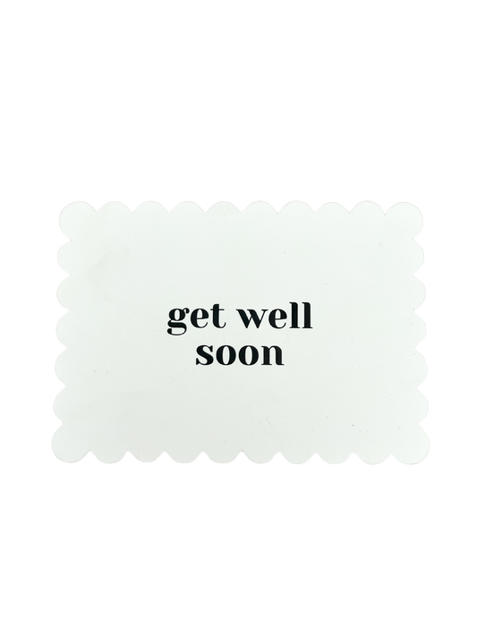 Get well soon - Complementary