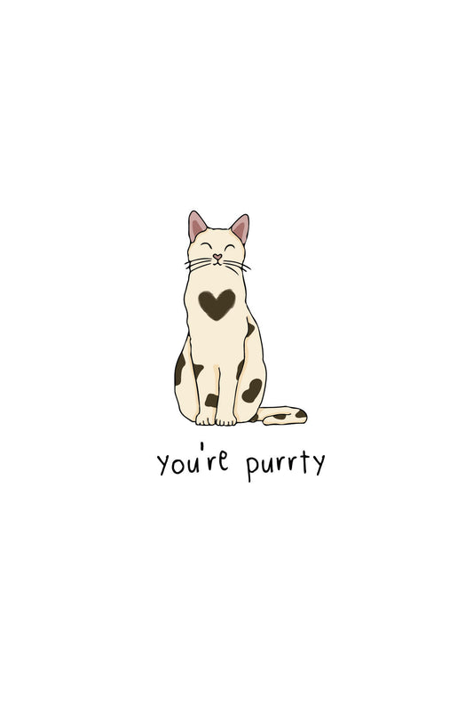 You're Purrty Greeting Card