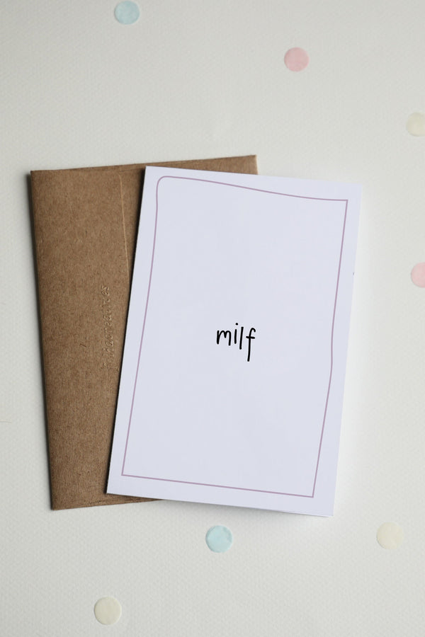 Milf - Greeting Card