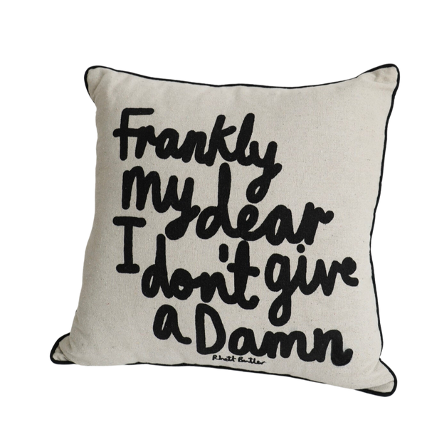 Frankly My Dear Cushion