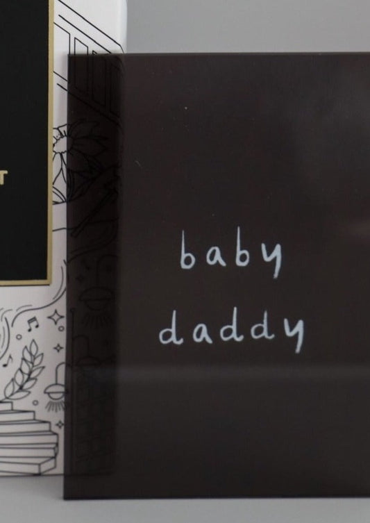 Baby Daddy - Clear Card